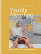 Load image into Gallery viewer, Visible Mending by Arounna Khounnoraj Book for sale at Minerva's Bower