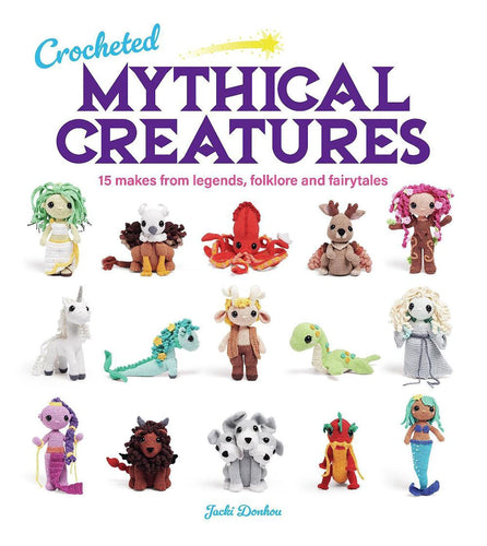 Crocheted Mythical Creatures, 15 mythical creatures to crochet, available at Minerva's Bower