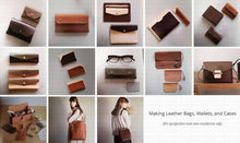 Load image into Gallery viewer, Making Leather Bags Wallets and Cases Book Projects