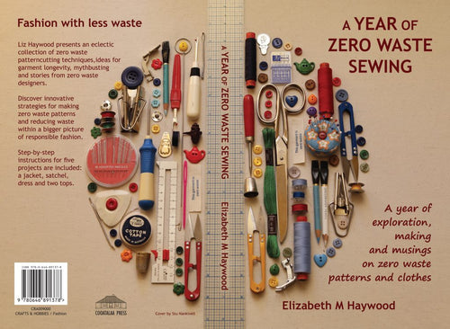 A Year Of Zero Waste Sewing by Elizabeth Haywood