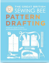 Load image into Gallery viewer, The Great British Sewing Bee - Pattern Drafting
