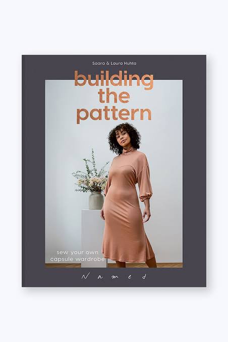 Building The Pattern by Named Clothing Studio